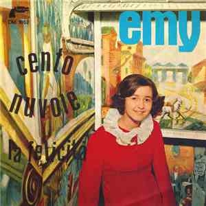 Emy  - Cento Nuvole / La Felicità download flac