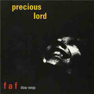 faf - Precious Lord: The Fat And Frantic Doo-Wop Album download flac