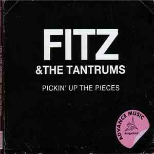 Fitz And The Tantrums - Pickin' Up The Pieces download flac