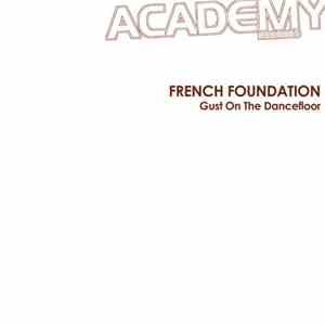 French Foundation - Gust On The Dancefloor download flac