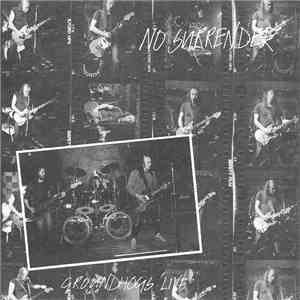 Groundhogs - No Surrender download flac