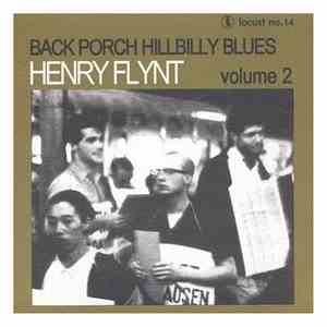 Henry Flynt - Back Porch Hillbilly Blues Volume 2 download flac