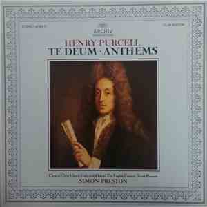 Henry Purcell, Choir Of Christ Church Cathedral, Oxford · The English Concert · Trevor Pinnock, Simon Preston - Te Deum · Anthems download flac