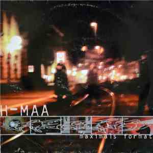 H-Maa - Maximals Format download flac