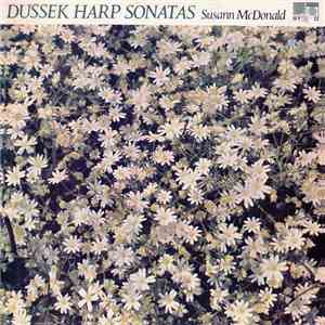 Jan Ladislav Dussek, Susann McDonald - Dussek Harp Sonatas download flac