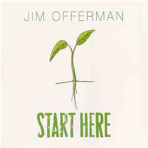 Jim Offerman - Start Here download flac