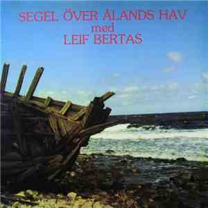 Leif Bertas - Segel Över Ålands Hav download flac