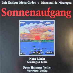 Luis Enrique Mejía Godoy Y Mancotal De Nicaragua - Sonnenaufgang download flac