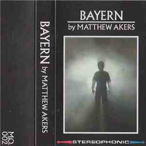 Matthew Akers - Bayern FLAC album