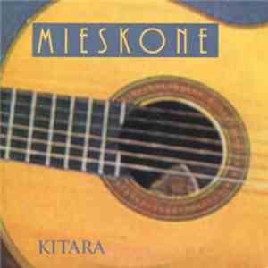 Mieskone - Kitara FLAC album