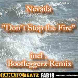 Nevada  - Don't Stop The Fire FLAC album