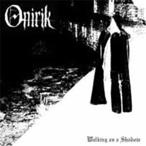 Onirik  - Walking As A Shadow download flac