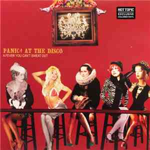 Panic! At The Disco - A Fever You Can't Sweat Out download flac