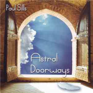 Paul Sills  - Astral Doorways download flac