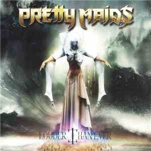 Pretty Maids - Louder Than Ever download flac