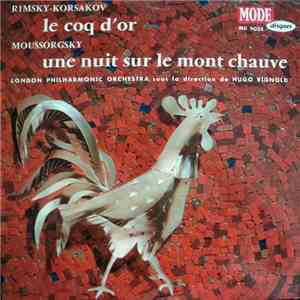 Rimsky-Korsakov / Moussorgsky - London Philharmonic Orchestra sous la direction de Hugo Rignold - Le Coq D'Or / Une Nuit Sur Le Mont Chauve download flac
