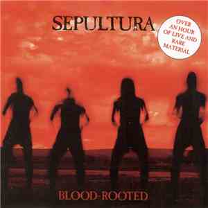 Sepultura - Blood-Rooted download flac