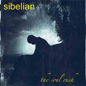 Sibelian - The Soul Rush download flac