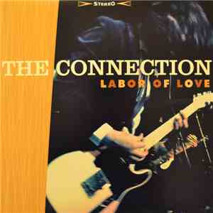 The Connection - Labor Of Love download flac