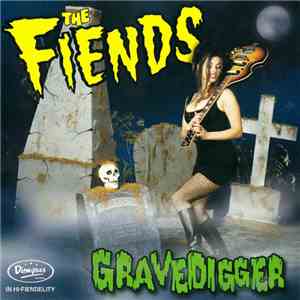 The Fiends  - Gravedigger download flac