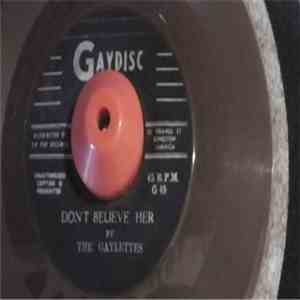The Gaylettes - Don't Believe Her / Goodbye download flac