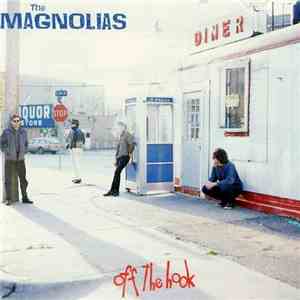 The Magnolias - Off The Hook download flac