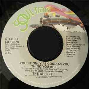 The Whispers - You're Only As Good As You Think You Are / Sounds Like A Love Song download flac