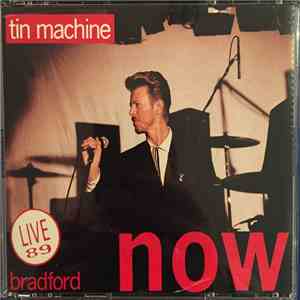 Tin Machine - Now download flac