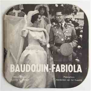 Various - Baudouin-Fabiola, Platenalbum Aandenken Aan Het Huwelijk / Album-Disque Souvenir Du Mariage download flac