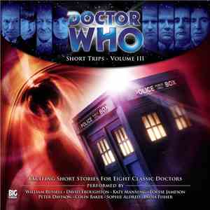 Various - Doctor Who: Short Trips Volume III download flac