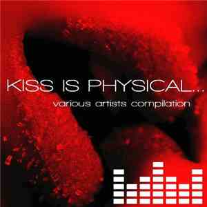 Various - Kiss Is Physical download flac
