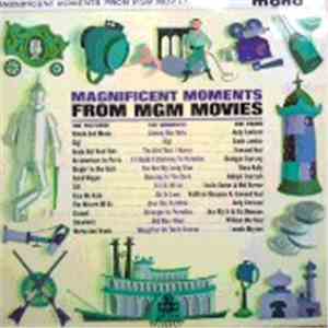 Various - Magnificent Moments From MGM Movies download flac