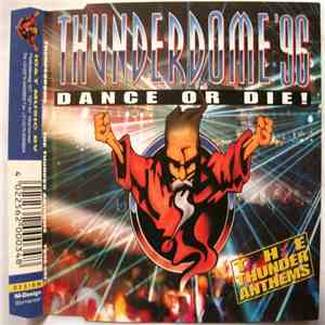 Various - Thunderdome '96 - Dance Or Die! (The Thunder Anthems) download flac