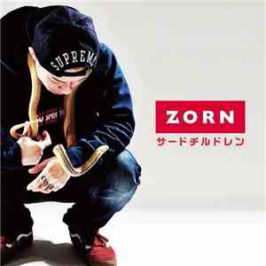 Zorn  - サードチルドレン download flac