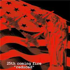 25th Coming Fire - Reduced FLAC album