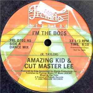Amazing Kid & Cut Master Lee - I'm The Boss download flac