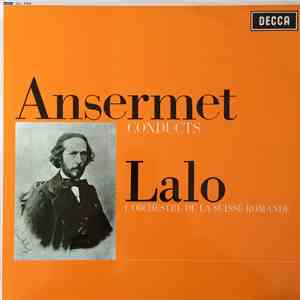 Ansermet, Lalo, L'Orchestre De La Suisse Romande - Ansermet Conducts Lalo download flac