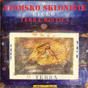 Atomsko Sklonište - Terra Mistica download flac