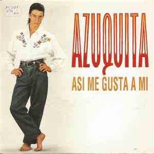 Azuquita - Asi Me Gusta A Mí download flac