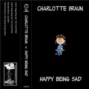 Charlotte Braun - Happy Being Sad download flac