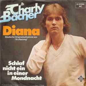 Charly Bacher - Diana (It's Raining) download flac