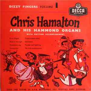 Chris Hamalton - Dizzy Fingers Volume 1 download flac