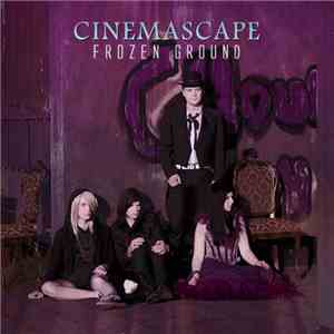 Cinemascape - Frozen Ground FLAC album