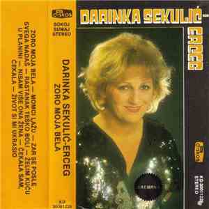 Darinka Sekulić-Erceg - Zoro Moja Bela download flac