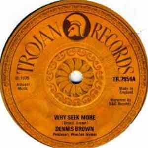 Dennis Brown - Why Seek More / Why Seek More (Instrumental) download flac