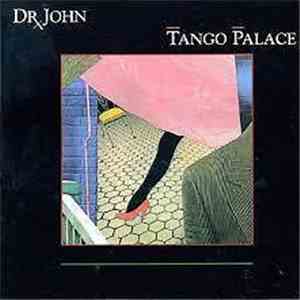 Dr. John - Tango Palace download flac