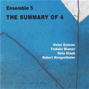 Ensemble 5 - The Summary Of 4 download flac