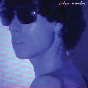 Fatal Jamz - Coverboy download flac
