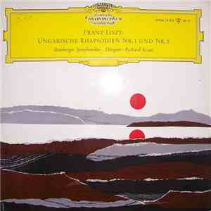 Franz Liszt - Bamberger Symphoniker · Dirigent: Richard Kraus - Ungarischen Rhapsodien Nr. 1 Und Nr. 2 / Peer-Gynt-Suiten Nr. 1 Und Nr. 2 download flac
