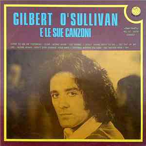 Gilbert O'Sullivan - E Le Sue Canzoni download flac